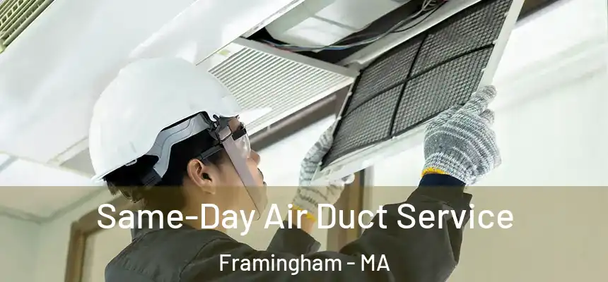 Same-Day Air Duct Service Framingham - MA